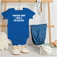 thumbnail image 3 of Watch Out I Have A Big Brother Cute Romper Boys or Girls Infant Baby Brisco Brands NB, 3 of 6