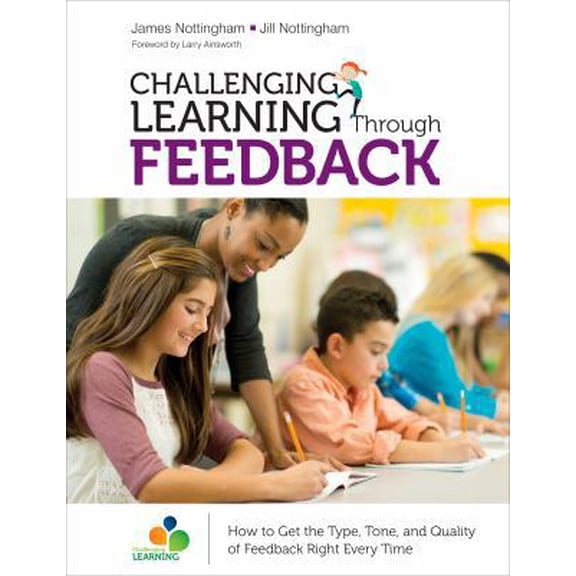 Pre-Owned Challenging Learning Through Feedback: How to Get the Type, Tone and Quality of Feedback Right Every Time (Paperback) 1506376479 9781506376479