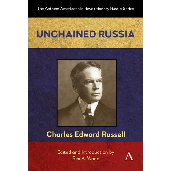 Anthem Americans in Revolutionary Russia Unchained Russia, Book 1, (Paperback)