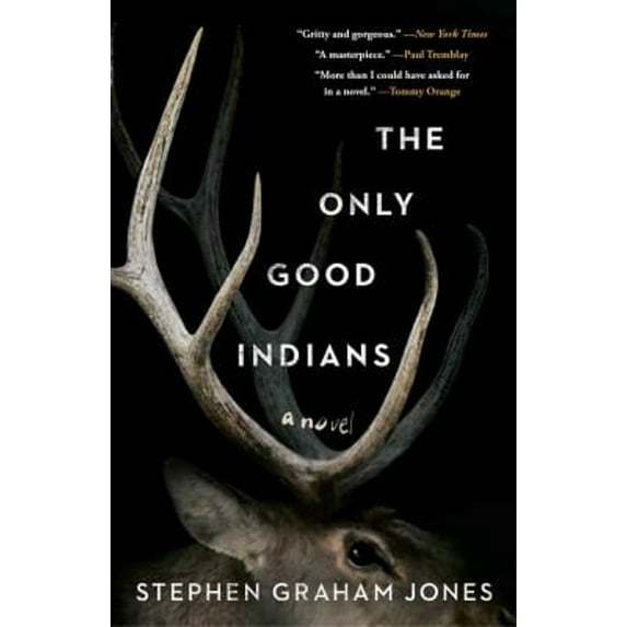 Pre-Owned The Only Good Indians (Hardcover)