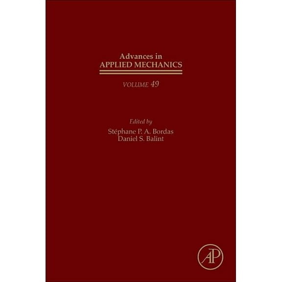 Advances in Applied Mechanics Advances in Applied Mechanics: Volume 49, Book 49, (Hardcover)