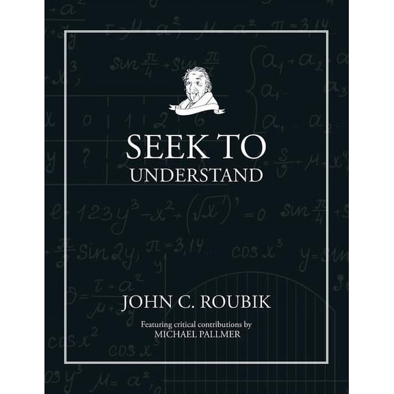 Seek To Understand, (Paperback)