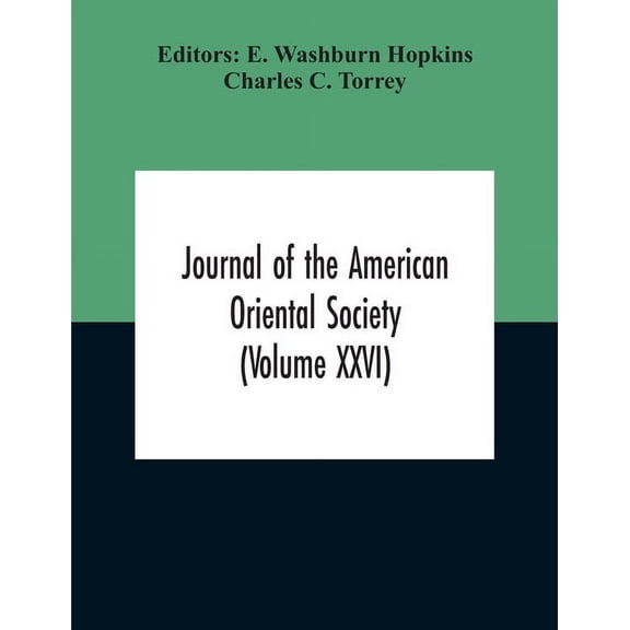 Journal Of The American Oriental Society (Volume XXVI), (Paperback)