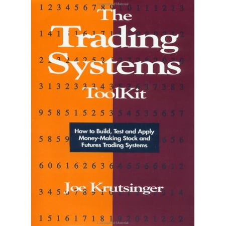 Pre-Owned The Trading Systems Toolkit: How to Build Test and Apply Money-Making Stock and Futures Trading Systems (Hardcover) 1557385343 9781557385345