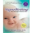 thumbnail image 1 of Hypnobirthing: A Natural Approach to a Safe, Easier, More Comfortable Birthing, 1 of 2