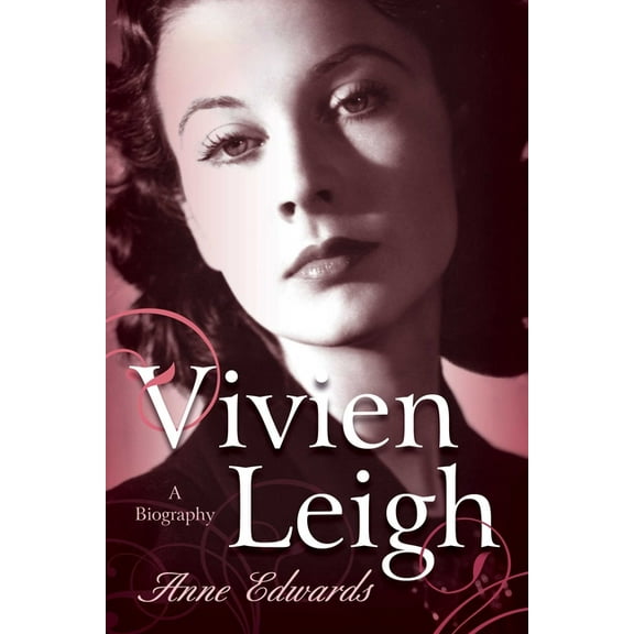 Vivien Leigh: A Biography, (Paperback)