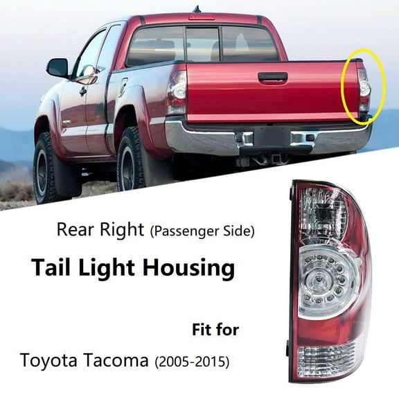 Tail Light Lamp Housing Assembly (Rear Right Passenger Side) Fit for Toyota Tacoma 2005-2015