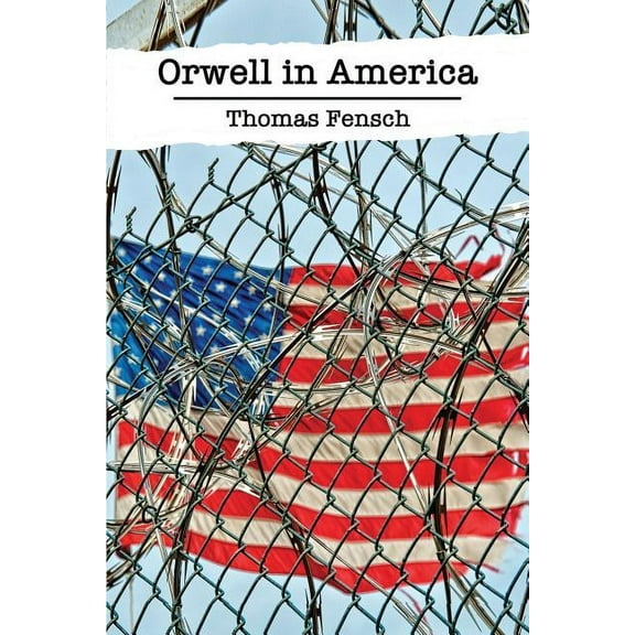 Orwell in America, (Paperback)