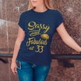 thumbnail image 3 of Sassy and Fabulous T-Shirt - Perfect for Women Turning 33, 3 of 4