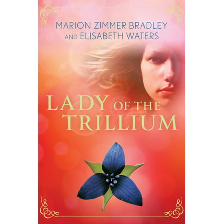 Lady of the Trillium - eBook