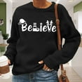 thumbnail image 4 of Christmas Believe Sweatshirts for Women 2025 Long Sleeve Crewneck Graphic Sweatshirt Holiday Pullover Tops, 4 of 5