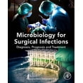 thumbnail image 2 of Microbiologie des Infections Chirurgicales, Diagnostic, Pronostic et Traitement, 2 of 3