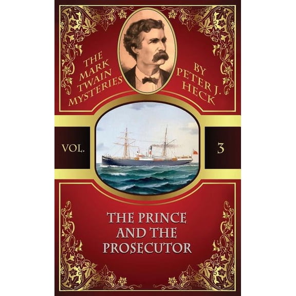 The Prince and the Prosecutor: The Mark Twain Mysteries #3, (Paperback)