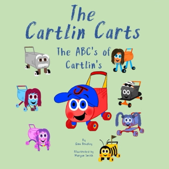 The Cartlin Carts The ABC's of Cartlin's, (Paperback)