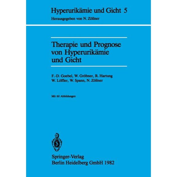 Hyperurikämie Und Gicht Therapie Und Prognose Von Hyperurikämie Und Gicht, (Paperback)