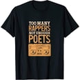 thumbnail image 1 of Trop de Rappeurs Pas Suffisant T-Shirt Poètes - comme sur l'Image - 4TG, 1 of 2