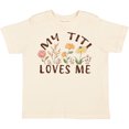 thumbnail image 3 of Inktastic My Titi Loves Me Boys or Girls Toddler T-Shirt, 3 of 5
