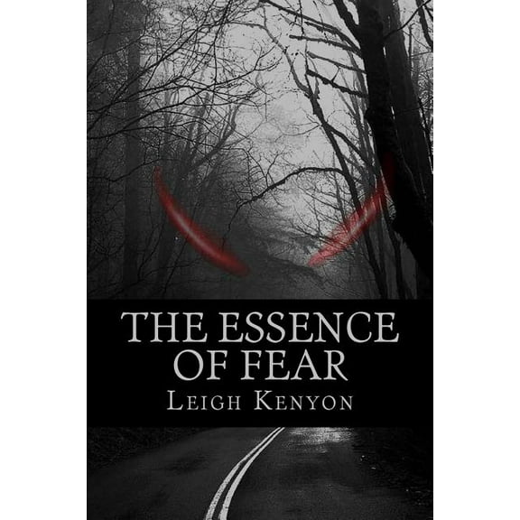 The Essence of Fear Trilogy: The Essence of Fear (Series #1) (Paperback)