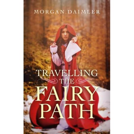 13 Path - Travelling the Fairy Path