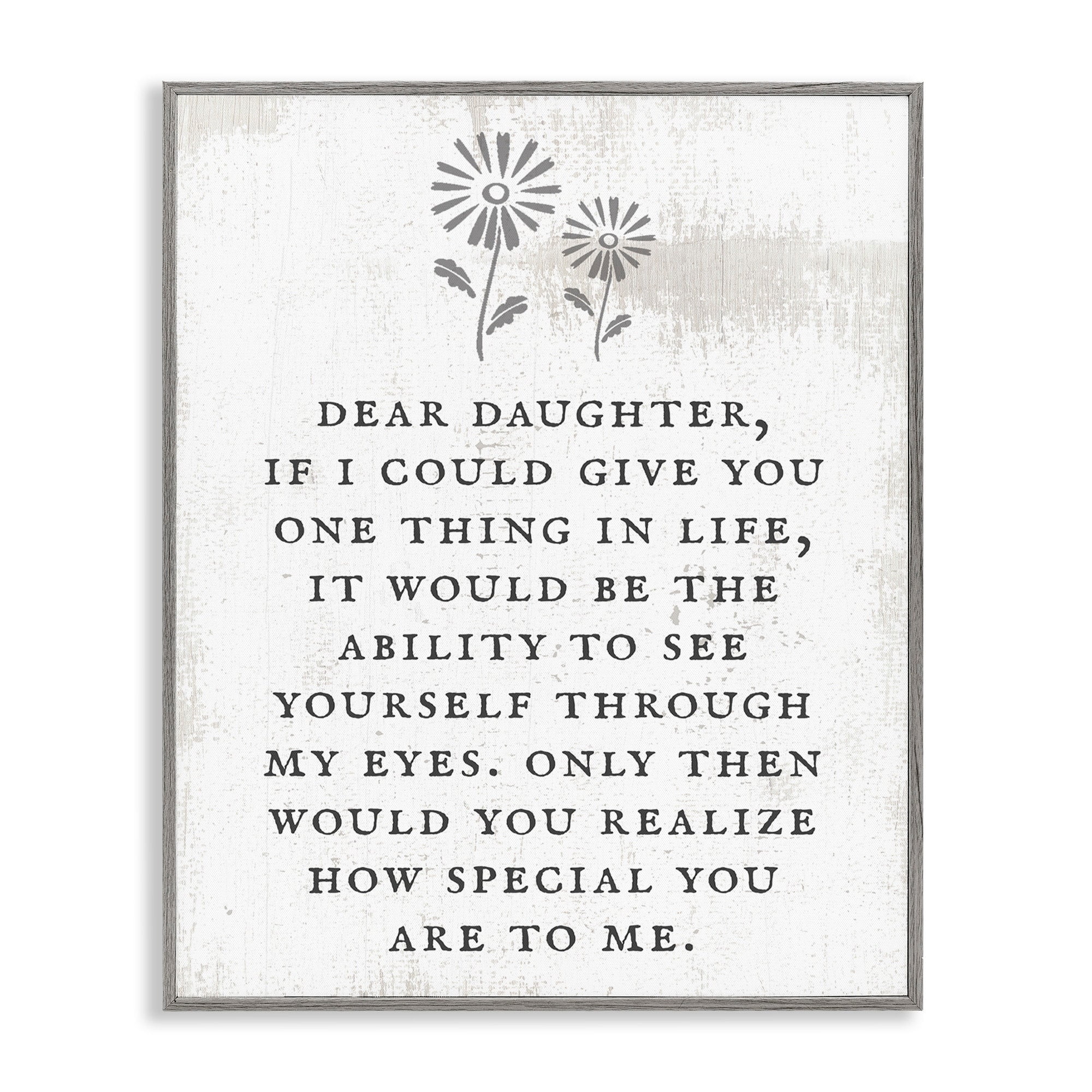 Stupell Industries Dear Daughter How Special You Are Phrase Rustic Flower, 24 x 30, Design by Daphne Polselli