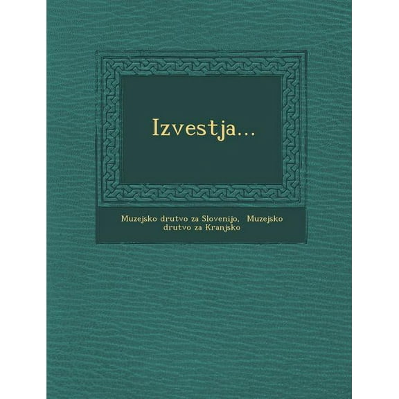 Izvestja... (Paperback)