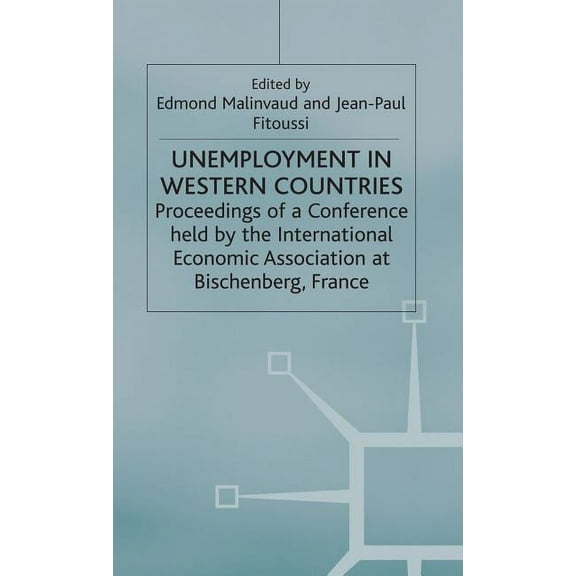 International Economic Association Unemployment in Western Countries, (Hardcover)