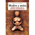 thumbnail image 1 of Madre y mito., de Zetina Ana, Biblos, Pasta blanda, 2012, 1 of 2