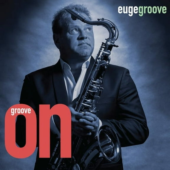 Euge Groove - Groove On! - Music & Performance - CD