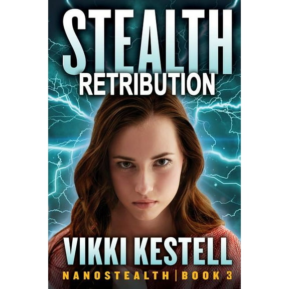 Nanostealth Stealth Retribution, Book 3, (Paperback)