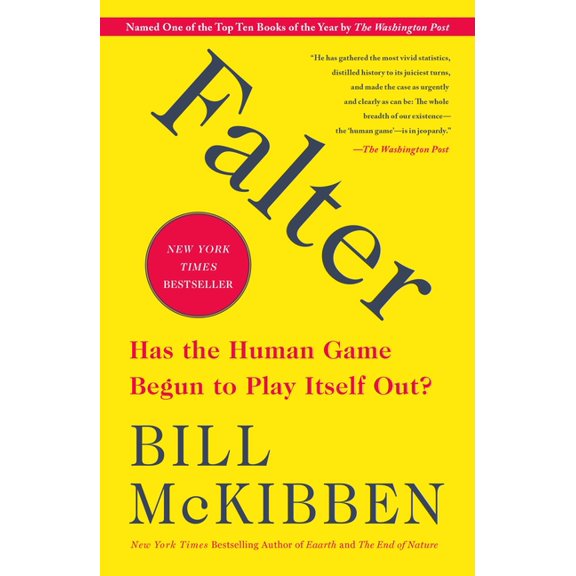 Falter: Has the Human Game Begun to Play Itself Out?, (Paperback)