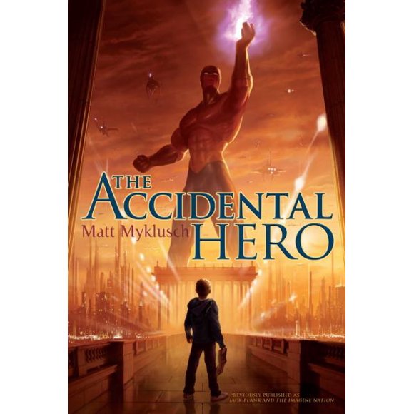 The Accidental Hero