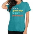 thumbnail image 4 of Summer Tops for Women Pickleball It's A Good Day To Play Pickleball Pickleball Player Tee Oversized Tshirts for Women Green XXXL, 4 of 4