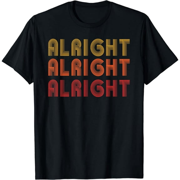 Vintage Retro Distressed 70's Alright Alright T-Shirt