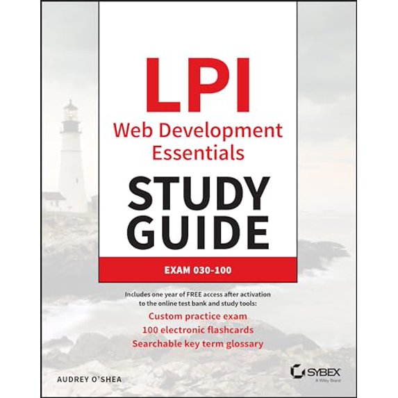 Pre-Owned LPI Web Development Essentials Study Guide: Exam 030-100, 9781394186785, 1394186789, Paperback, 1 edition