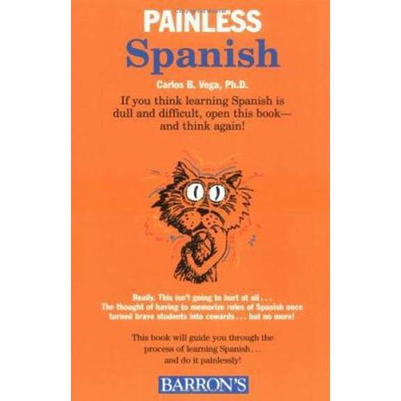 Pre-Owned Painless Spanish (Painless Series) (English and Spanish Edition) (Paperback) 0764132334 9780764132339