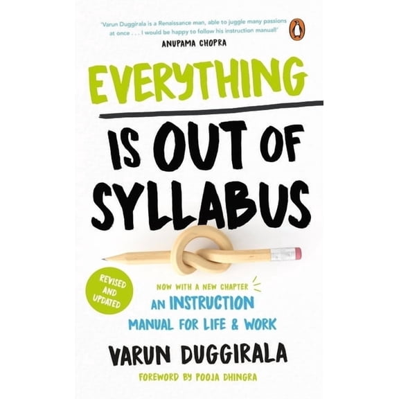 Everything Is Out of Syllabus: An Instruction Manual for Life, (Paperback)