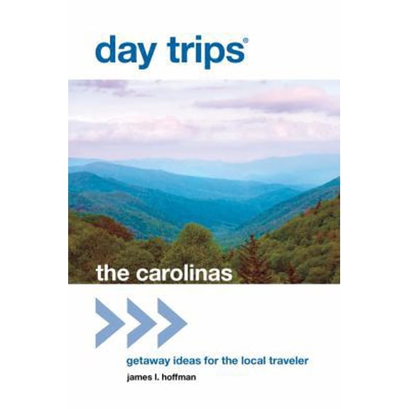 Pre-Owned Day Trips The Carolinas: Getaway Ideas For The Local Traveler (Day Trips Series) (Paperback) 0762779403 9780762779406