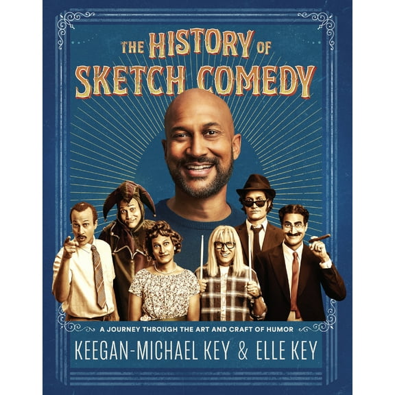 Pre-Owned The History of Sketch Comedy: A Journey Through the Art and Craft of Humor (Hardcover) 179721683X 9781797216836