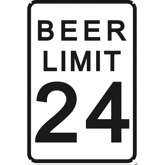 Beer Limit 24 8"x12" Funny Traffic Metal Poster, Home Bar Kitchen Coffee Man Cave Garage Wall Decor Art, Tin Sign