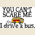thumbnail image 3 of CafePress - Bus Driver You Can't Scare Me Light T Shirt - Men's Classic Graphic T-Shirt, 3 of 4