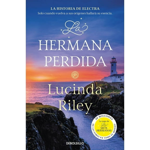 Las Siete Hermanas La Hermana Perdida / The Missing Sister, (Paperback)