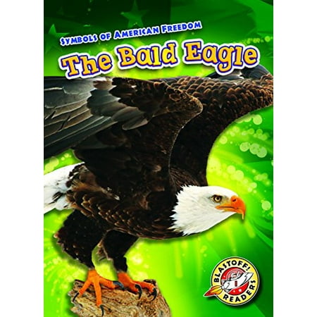 

Bald Eagle The Symbols of American Freedom Pre-Owned Library Binding 1626178836 9781626178830 Mari Schuh