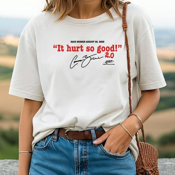 Connor Zilisch It Hurt So Good T-Shirt