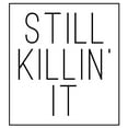 thumbnail image 2 of CafePress - Still Killin' It - 11 oz Ceramic Mug - Novelty Coffee Tea Cup, 2 of 4