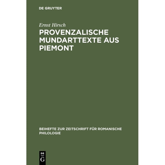 Beihefte Zur Zeitschrift Für Romanische Provenzalische Mundarttexte aus Piemont, Book 161, (Hardcover)