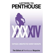 Penthouse Adventures: Letters to Penthouse XXXXIV : Exposed: Unexpected Horny Hookups (Series #44) (Paperback)