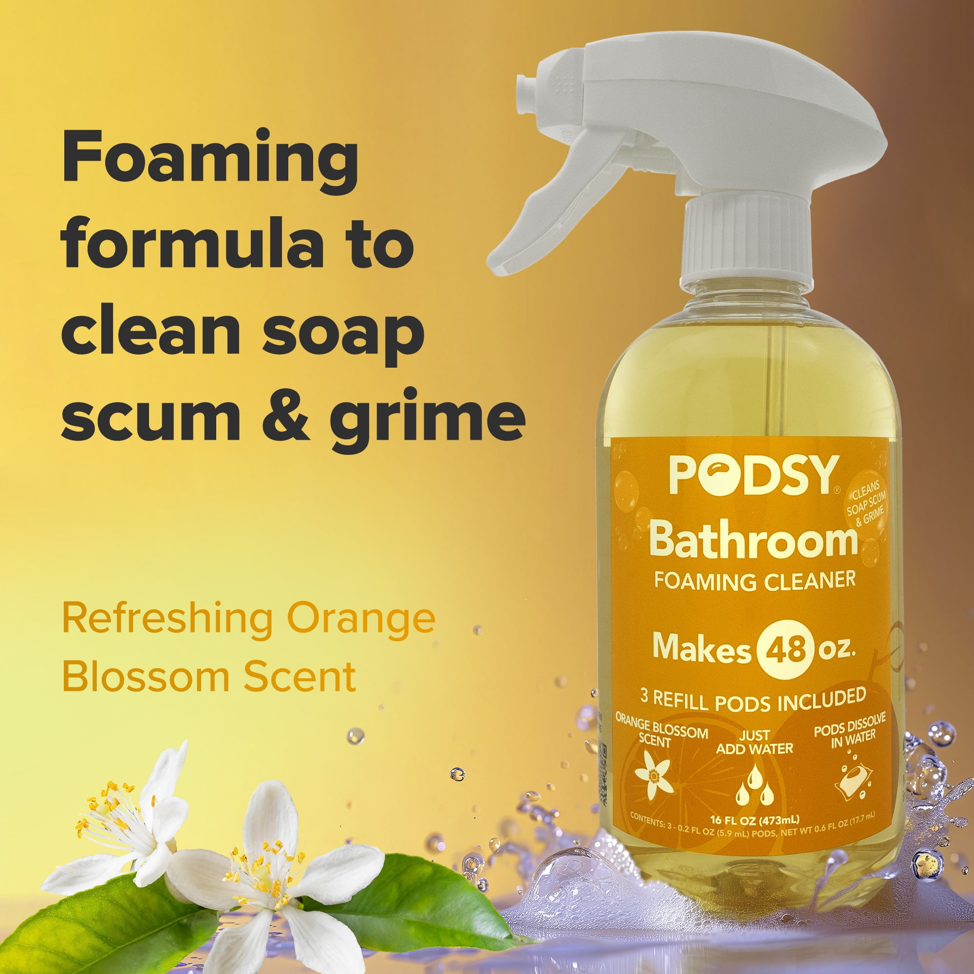 Podsy Bathroom Cleaning Set, Orange Blossom Scent, 16 fl oz Bottle and 3 Refill Pods Make 48oz, Just Add Water