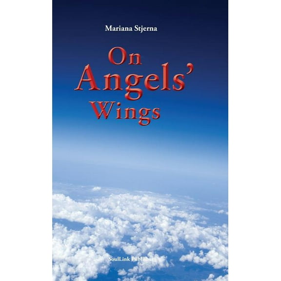On Angels' Wings, (Hardcover)