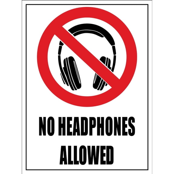 No Headphone Allowed Metal Sign Caution Danger Safety Security Warning Notice Signs (Aluminum) Size: 12 x 16 inch