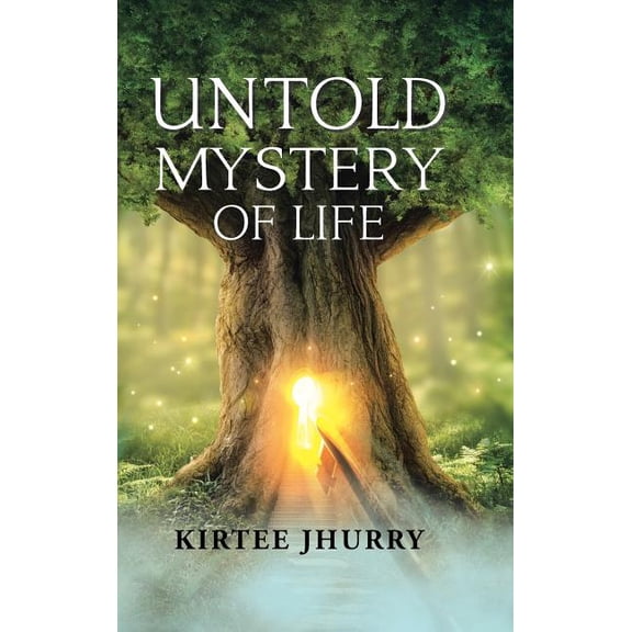 Untold Mystery of Life, (Hardcover)